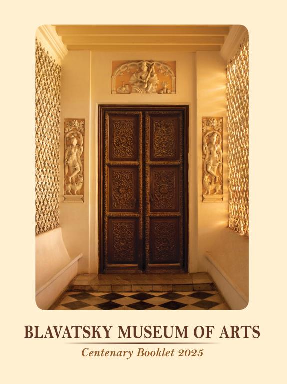 BLAVATSKY MUSEUM OF ARTS - Centenary Booklet 2025