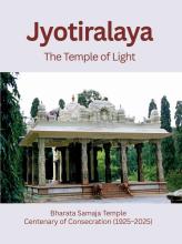 Jyotiralaya — The Temple of Light Bharata Samaja Temple Centenary of Consecration (1925–2025)