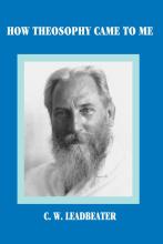 How Theosophy Came to Me
