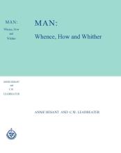 MAN: Whence, How and Whither